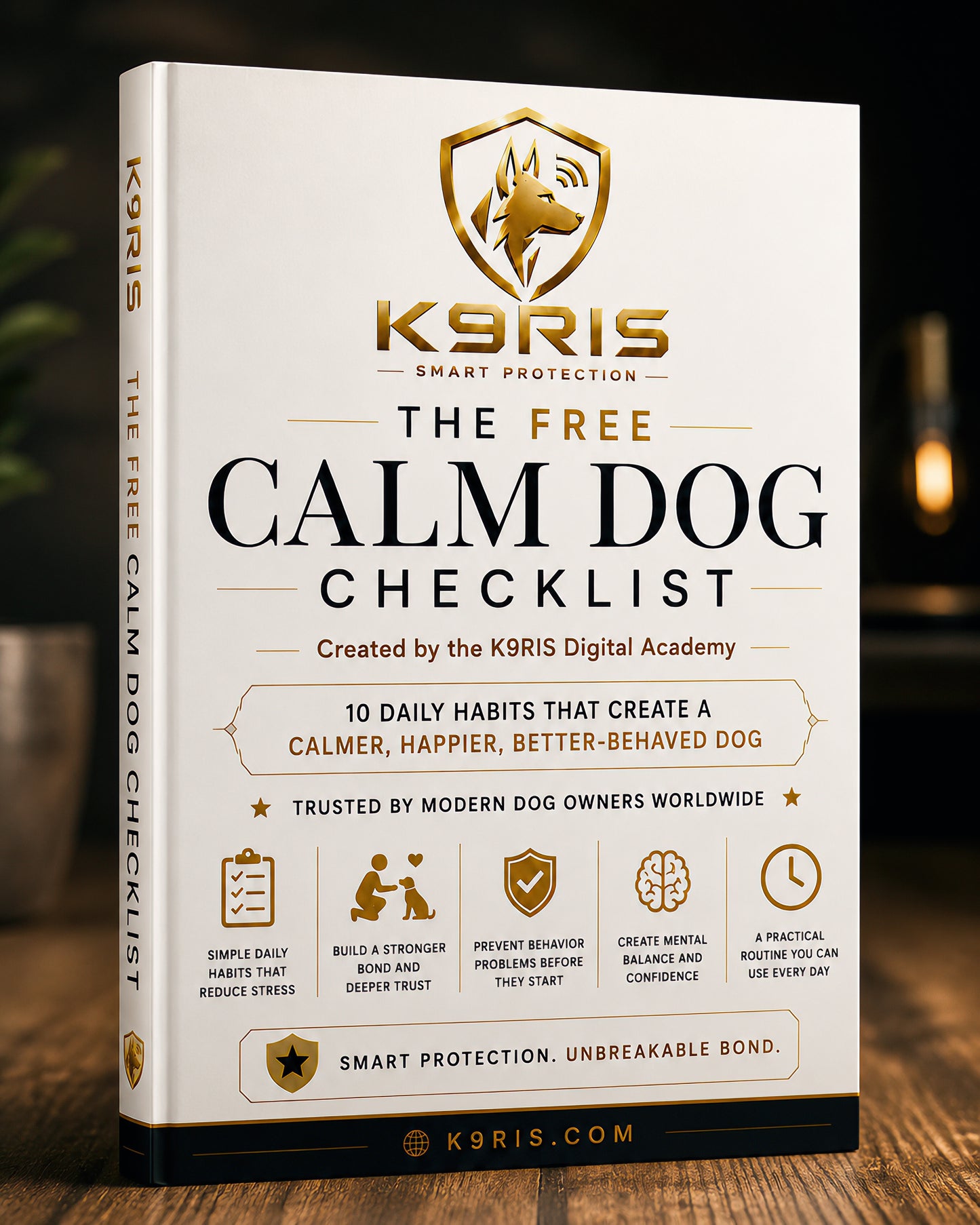FREE Calm Dog Checklist™ 10 Daily Habits For A Calmer, Happier Dog